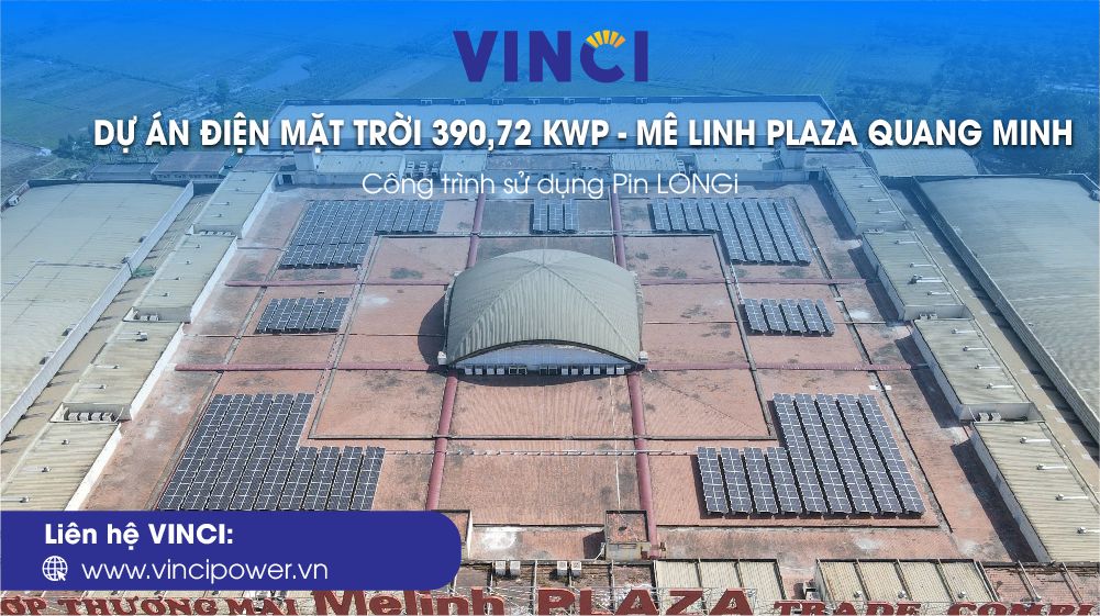 điện mặt trời tại hà nội điện mặt trời tại hà nội; điện áp mái hà nội; điện mặt trời hà nội; điện mặt trời ở hà nội; điện mặt trời mê linh plaza quang minh; điện mặt trời mê linh plaza; điện mặt trời; vinci; vinci e&c; tổng thầu epc vinci; vinci điện mặt trời;